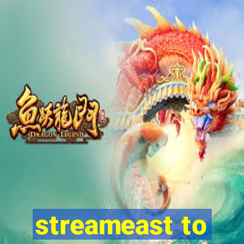 streameast to